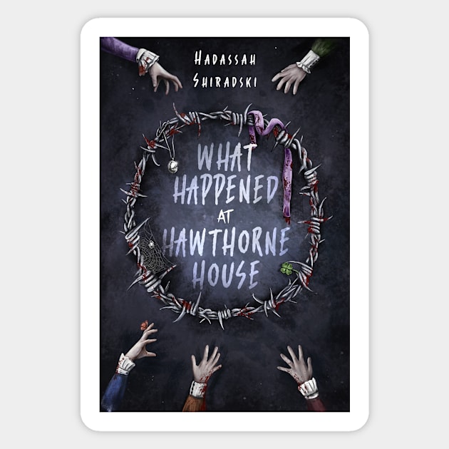 What Happened at Hawthorne House Sticker by Brigids Gate Press